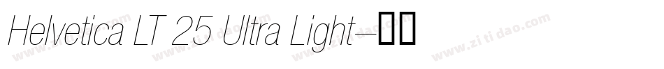 Helvetica LT 25 Ultra Light字体转换